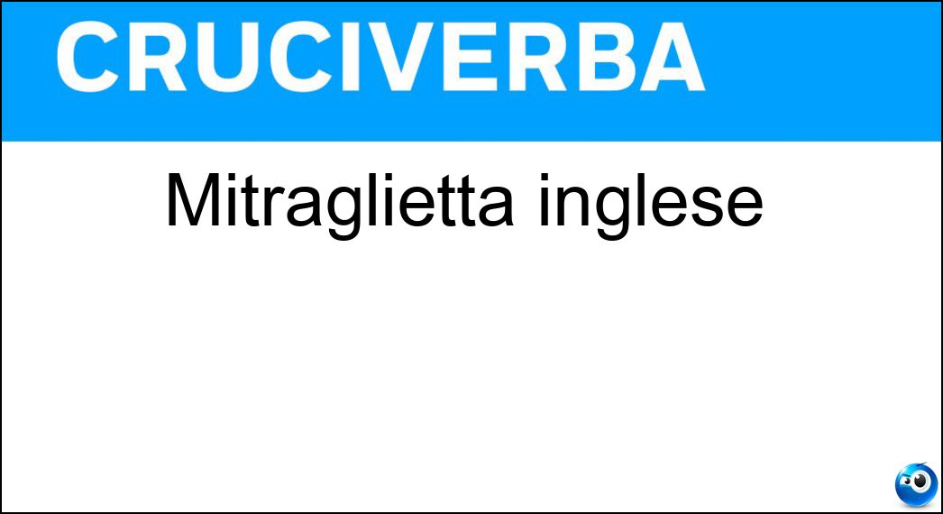 Mitraglietta inglese Soluzione Mitraglietta inglese - Sten
