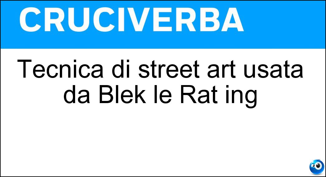 Tecnica di street art usata da Blek le Rat ing Soluzione Tecnica di street art usata da Blek le Rat ing - Stencil