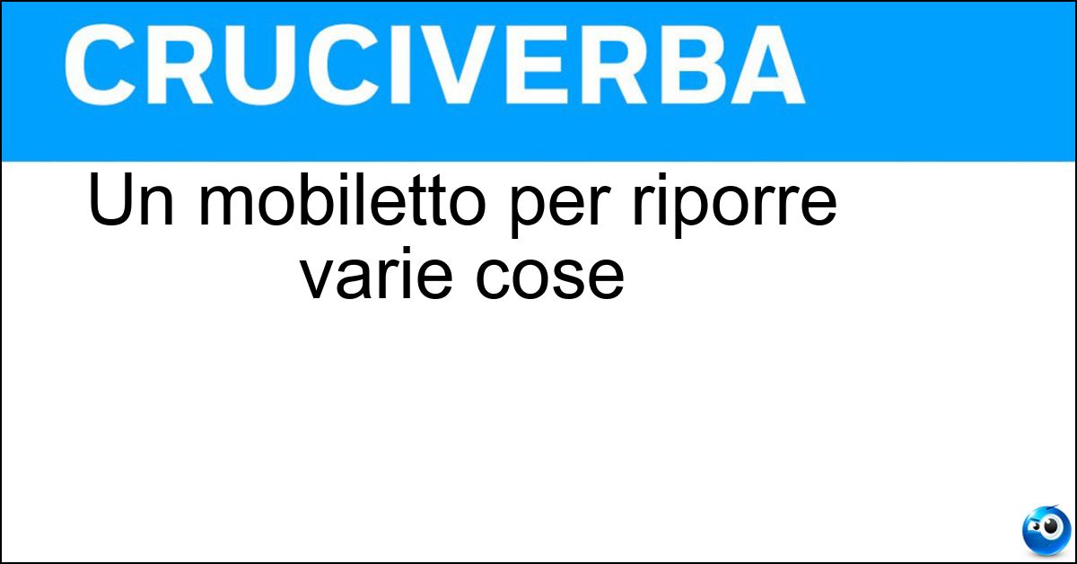 Un mobiletto per riporre varie cose Soluzione Un mobiletto per riporre varie cose - Stipo