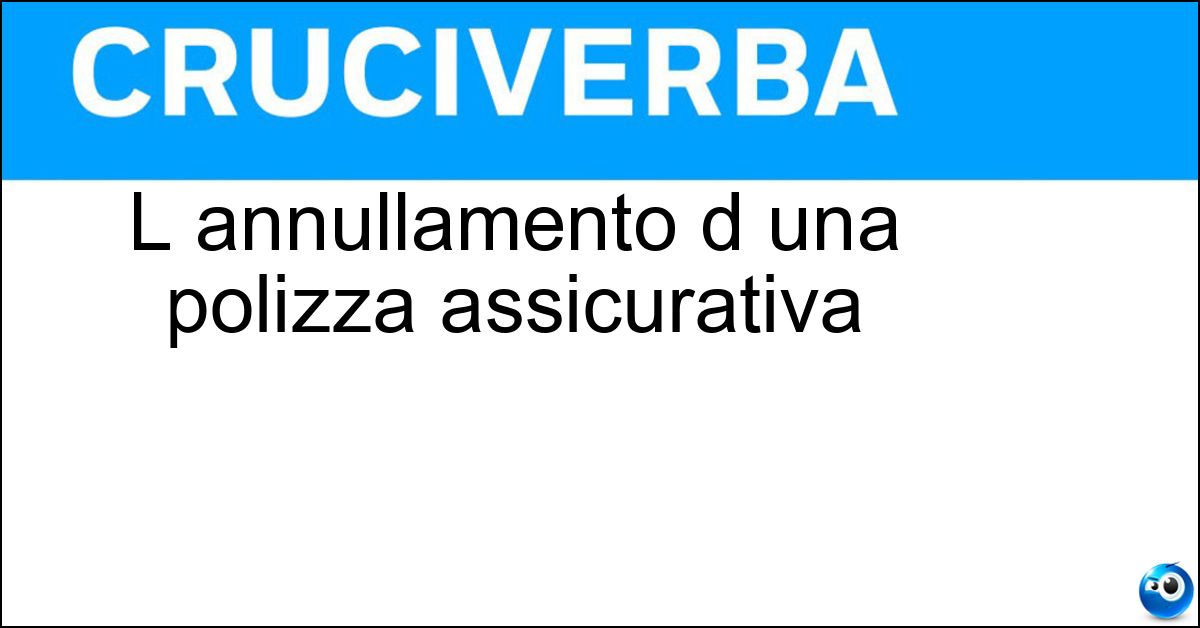 L annullamento d una polizza assicurativa Soluzione L annullamento d una polizza assicurativa - Storno