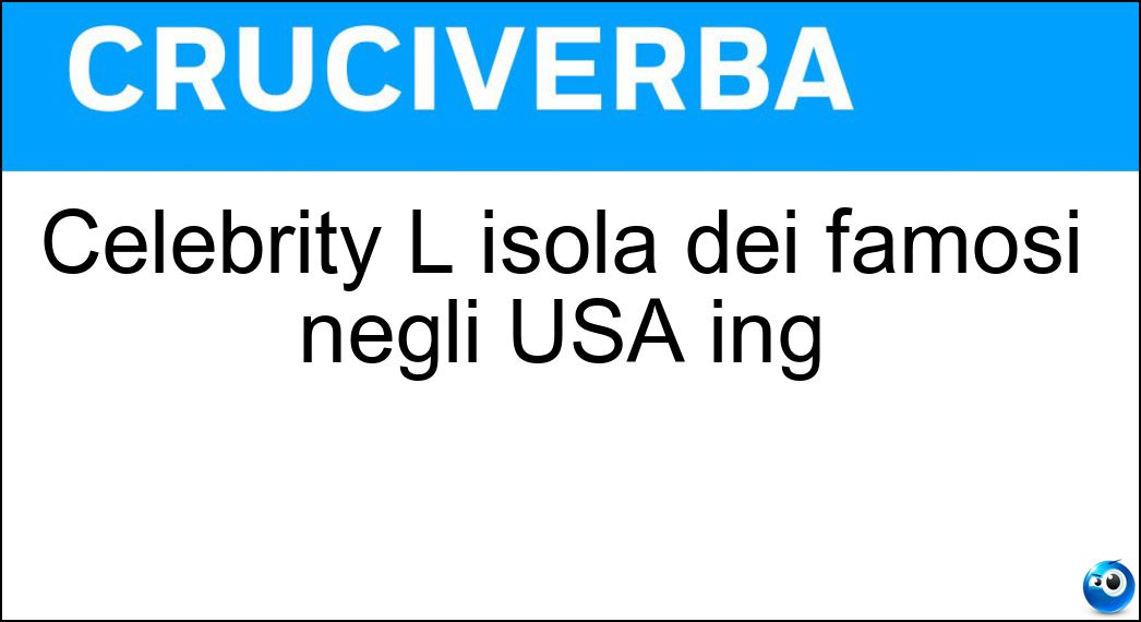 Celebrity L isola dei famosi negli USA ing