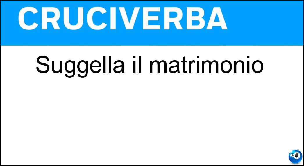 Suggella il matrimonio Soluzione Suggella il matrimonio - Sì