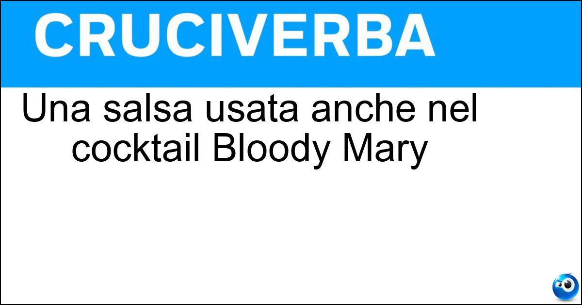 Una salsa usata anche nel cocktail Bloody Mary Soluzione Una salsa usata anche nel cocktail Bloody Mary - Tabasco