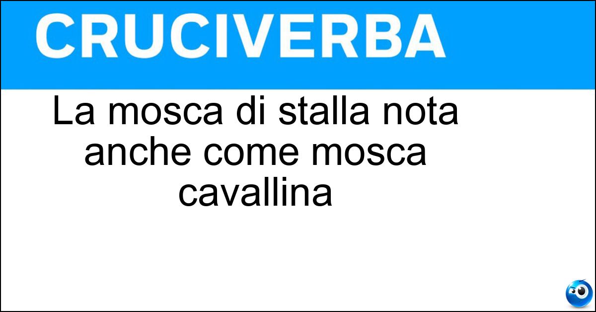 La mosca di stalla nota anche come mosca cavallina Soluzione La mosca di stalla nota anche come mosca cavallina - Tafano