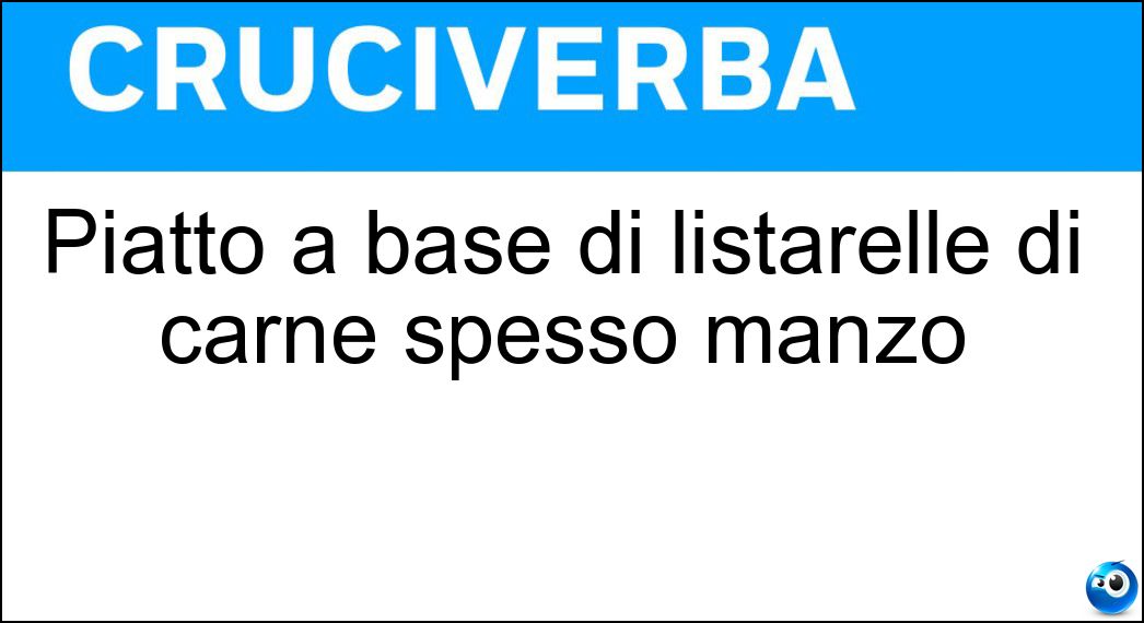 Piatto a base di listarelle di carne spesso manzo Soluzione Piatto a base di listarelle di carne spesso manzo - Tagliata