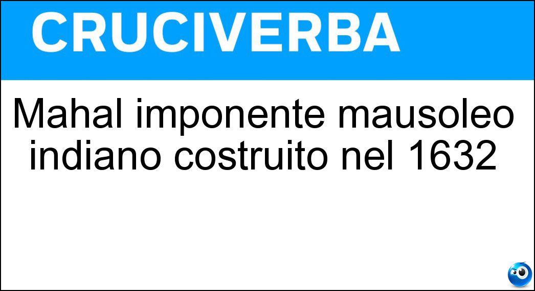 Mahal imponente mausoleo indiano costruito nel 1632