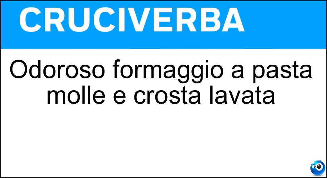 Odoroso formaggio a pasta molle e crosta lavata Soluzione Odoroso formaggio a pasta molle e crosta lavata - Taleggio