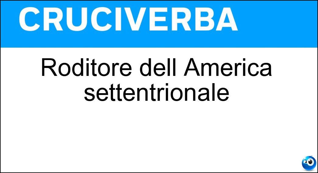 Roditore dell America settentrionale Soluzione Cruciverba: Roditore dell America settentrionale - Risposta Tamia