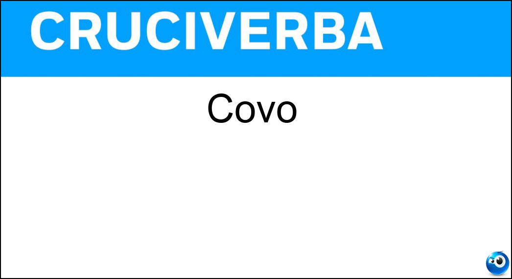 Covo Soluzione Covo - Tana