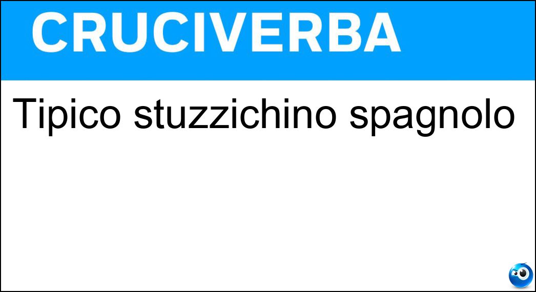 Tipico stuzzichino spagnolo Soluzione Tipico stuzzichino spagnolo - Tapa