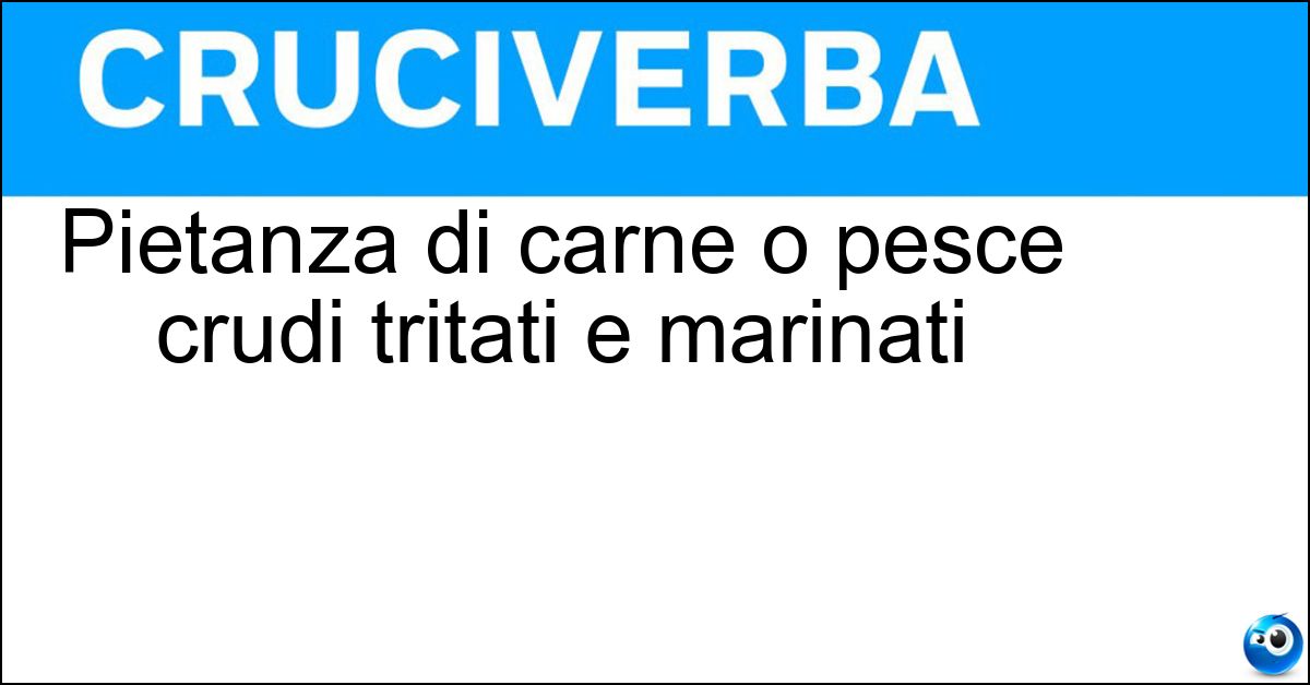 Pietanza di carne o pesce crudi tritati e marinati Soluzione Pietanza di carne o pesce crudi tritati e marinati - Tartare