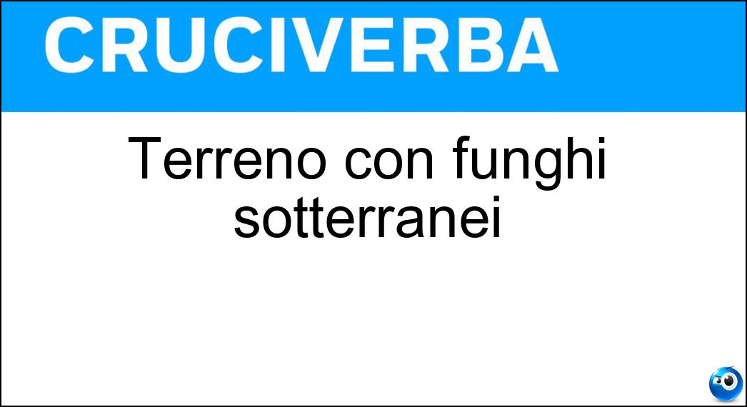 Soluzione Terreno con funghi sotterranei - Tartufaia