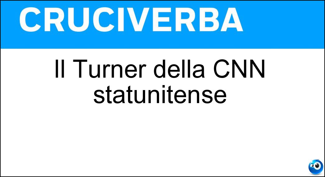 Il Turner della CNN statunitense