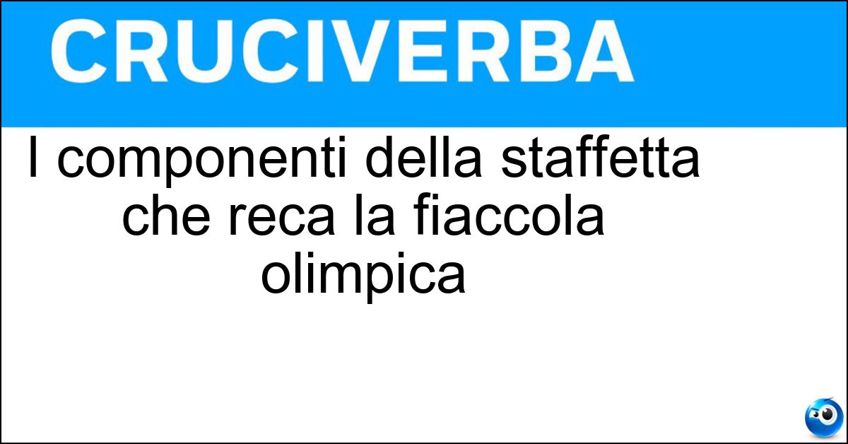 I componenti della staffetta che reca la fiaccola olimpica Soluzione I componenti della staffetta che reca la fiaccola olimpica - Tedofori