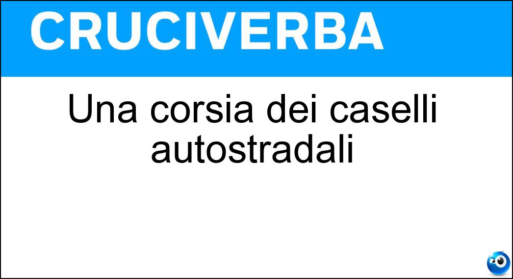 Una corsia dei caselli autostradali