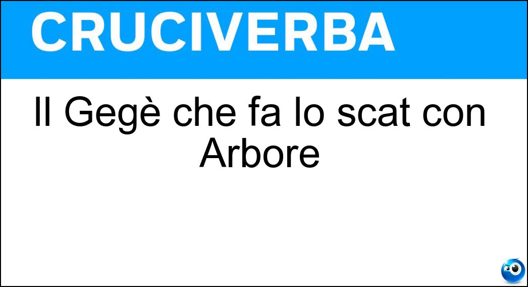 Il Gegè che fa lo scat con Arbore Soluzione Il Gegè che fa lo scat con Arbore - Telesforo