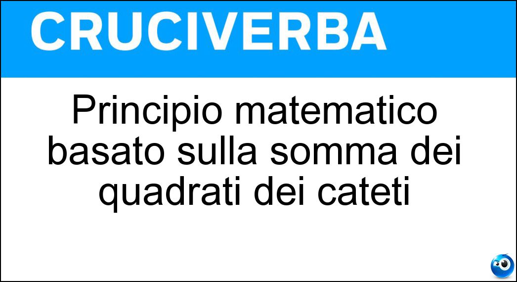 Principio matematico basato sulla somma dei quadrati dei cateti