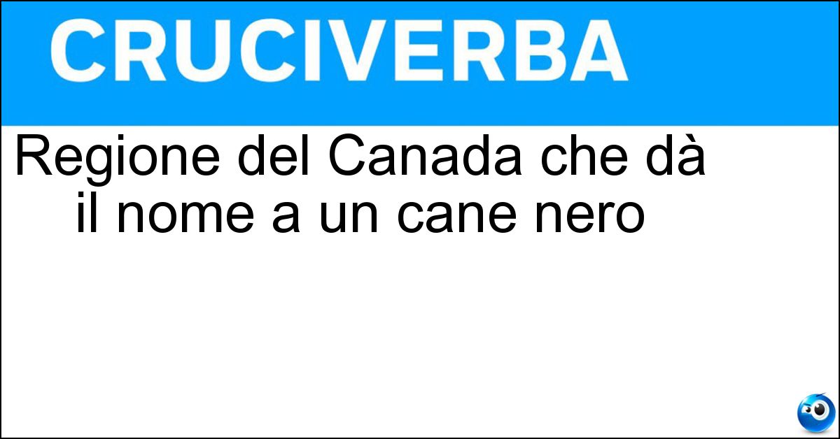 Soluzione Regione del Canada che dà il nome a un cane nero - Terranova
