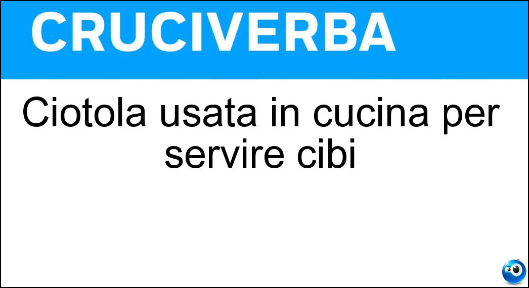 Ciotola usata in cucina per servire cibi Soluzione Ciotola usata in cucina per servire cibi - Terrina