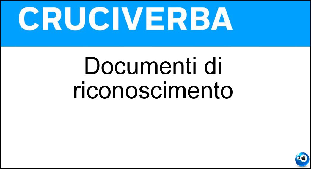 Documenti di riconoscimento Soluzione Documenti di riconoscimento - Tessere