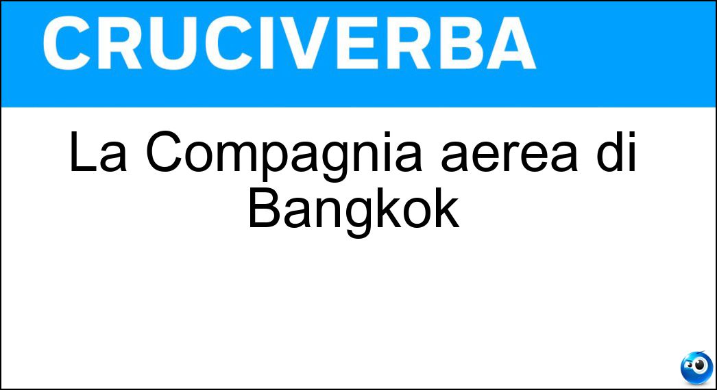 La Compagnia aerea di Bangkok