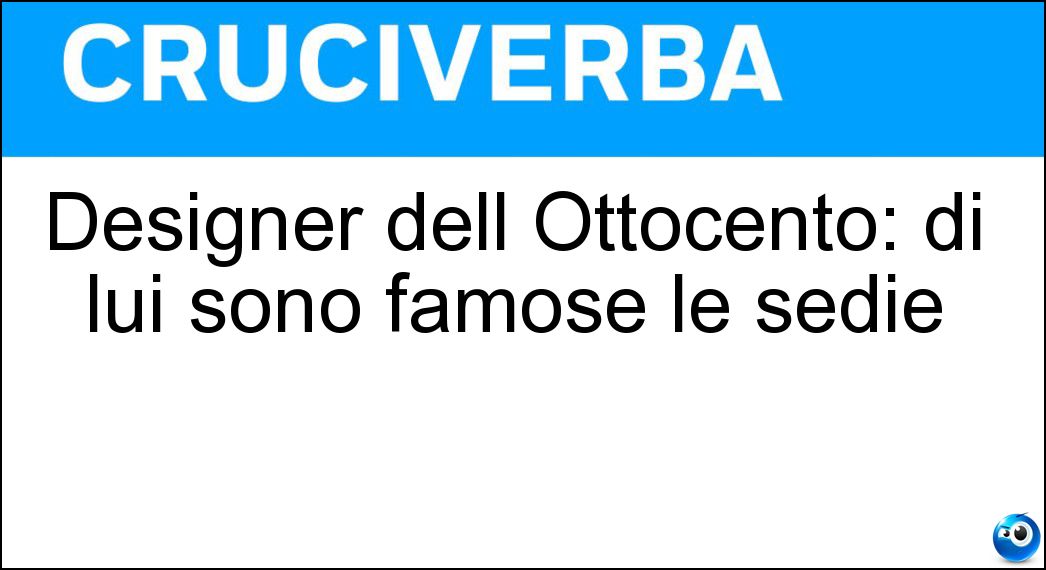 Designer dell Ottocento: di lui sono famose le sedie Soluzione Designer dell Ottocento: di lui sono famose le sedie - Thonet