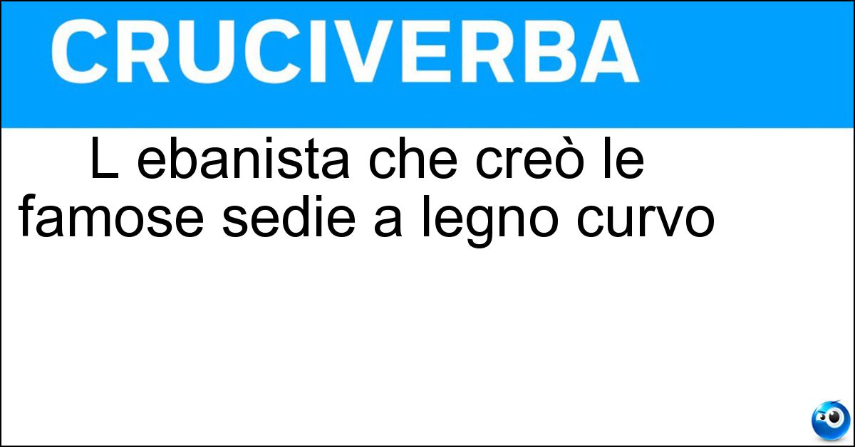 L ebanista che creò le famose sedie a legno curvo Soluzione L ebanista che creò le famose sedie a legno curvo - Thonet