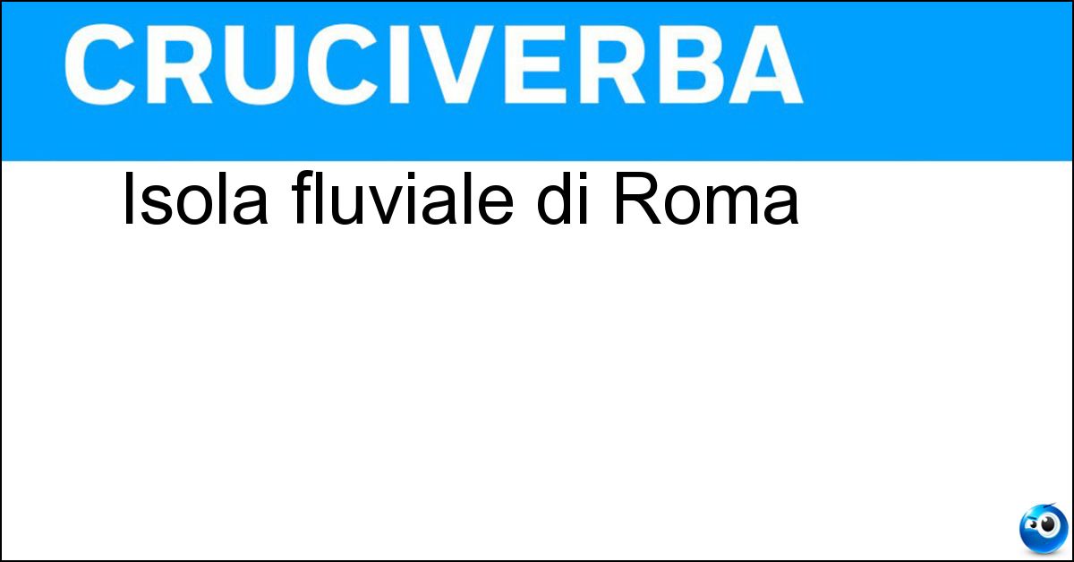 Isola fluviale di Roma