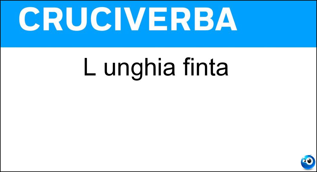L unghia finta Soluzione L unghia finta - Tip