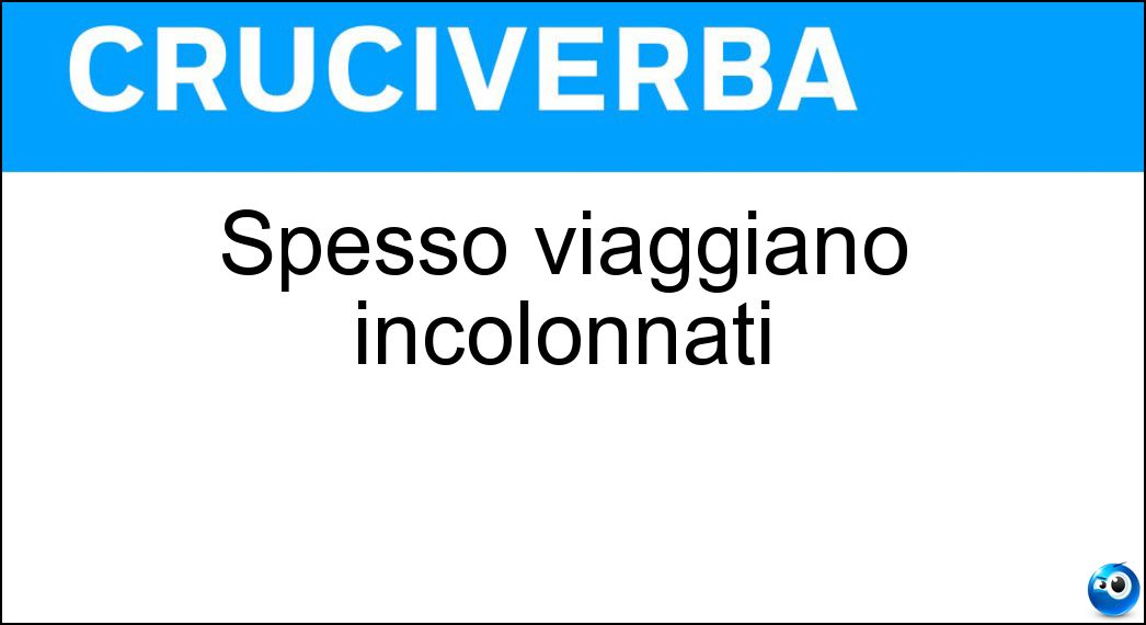 Spesso viaggiano incolonnati Soluzione Spesso viaggiano incolonnati - Tir