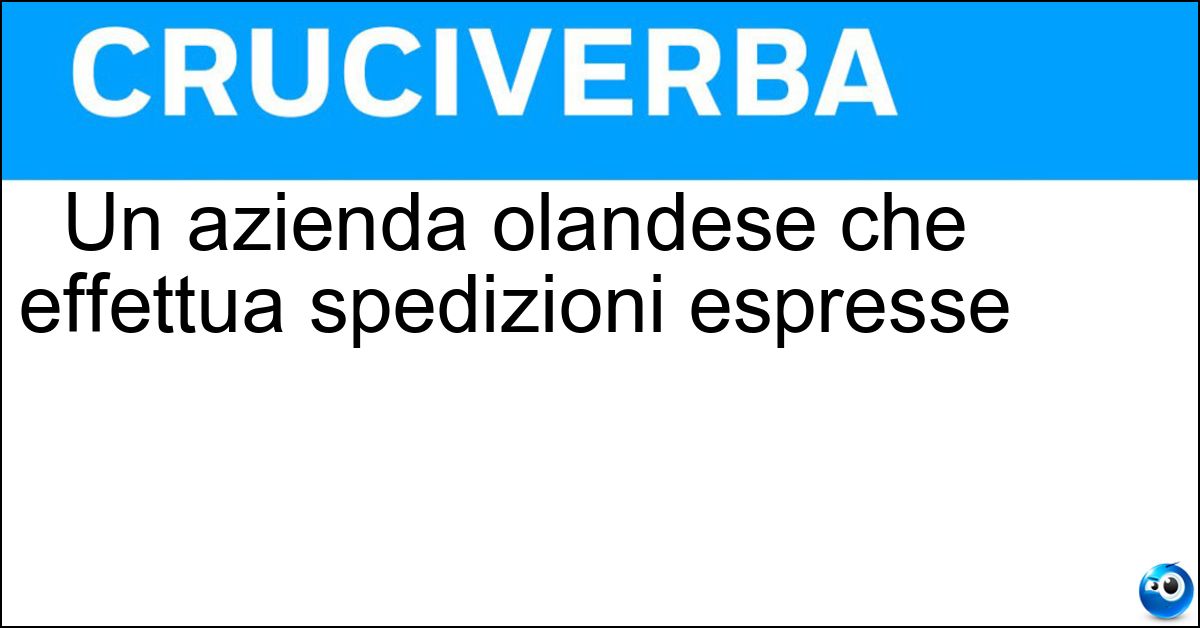 Un azienda olandese che effettua spedizioni espresse Soluzione Un azienda olandese che effettua spedizioni espresse - Tnt