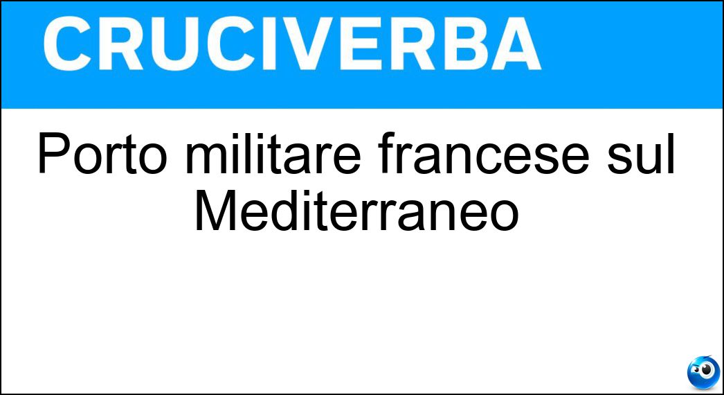 Porto militare francese sul Mediterraneo