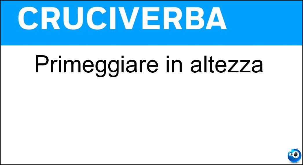 Primeggiare in altezza