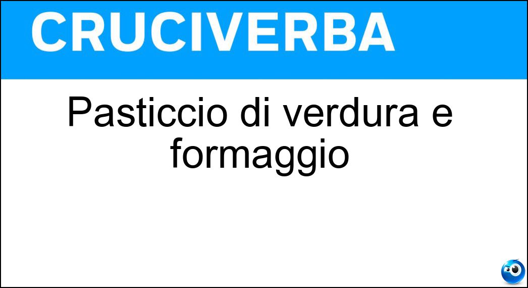 pasticcio verdura