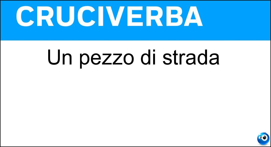 Un pezzo di strada