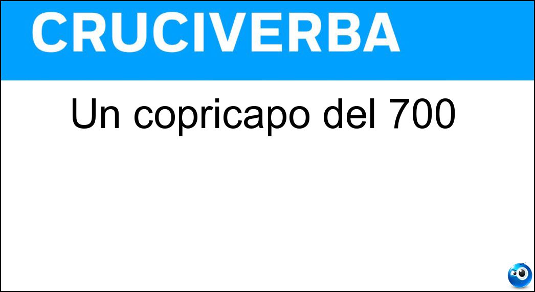 Un copricapo del 700 Soluzione Un copricapo del 700 - Tricorno