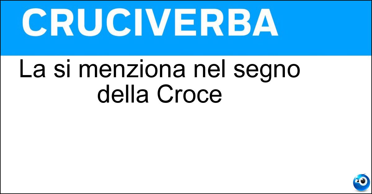 Soluzione La si menziona nel segno della Croce - Trinità