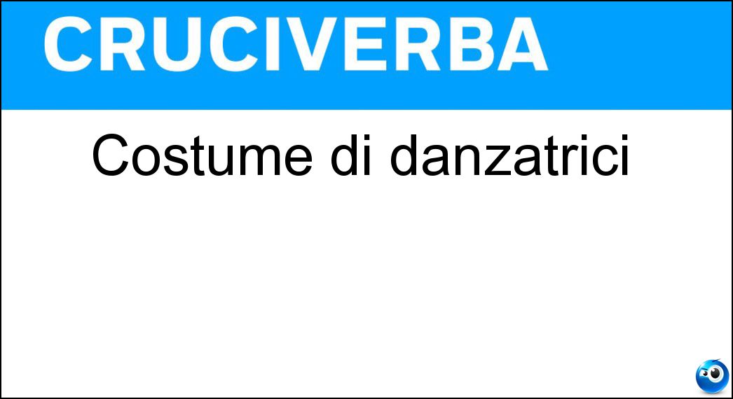 Costume di danzatrici Soluzione Costume di danzatrici - Tutù