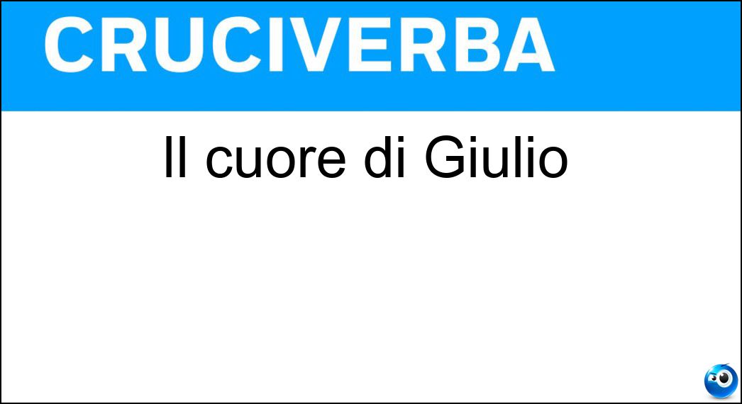 Il cuore di Giulio Soluzione Il cuore di Giulio - Ul