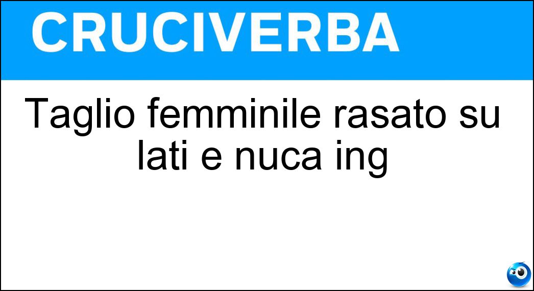 Taglio femminile rasato su lati e nuca ing Soluzione Taglio femminile rasato su lati e nuca ing - Undercut