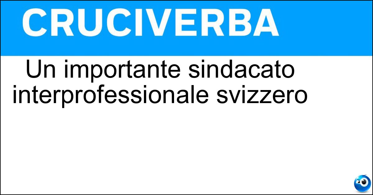 Un importante sindacato interprofessionale svizzero Soluzione Un importante sindacato interprofessionale svizzero - Unia