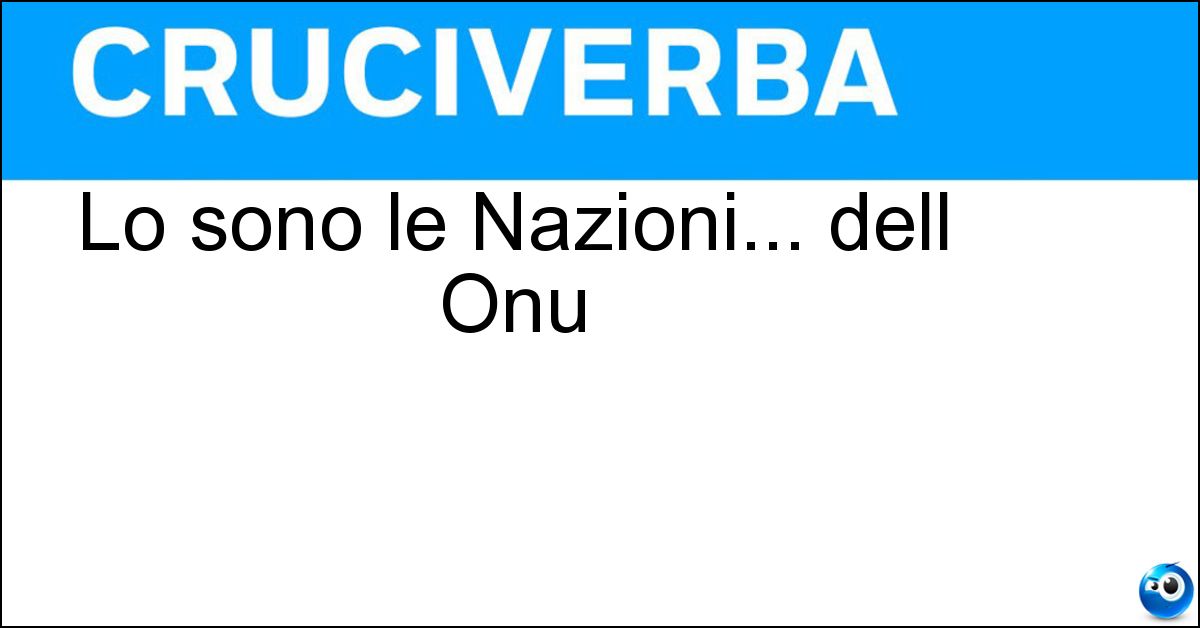 Soluzione Lo sono le Nazioni... dell Onu - Unite