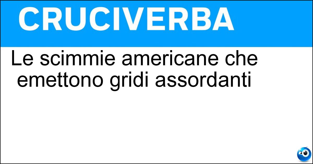 Le scimmie americane che emettono gridi assordanti
