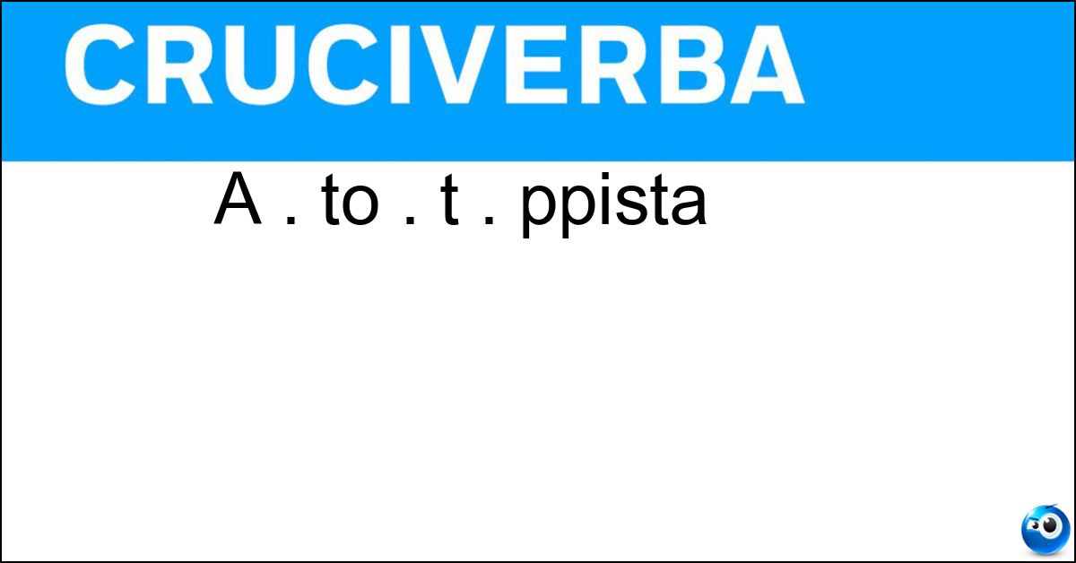 Soluzione A . to . t . ppista - Uso