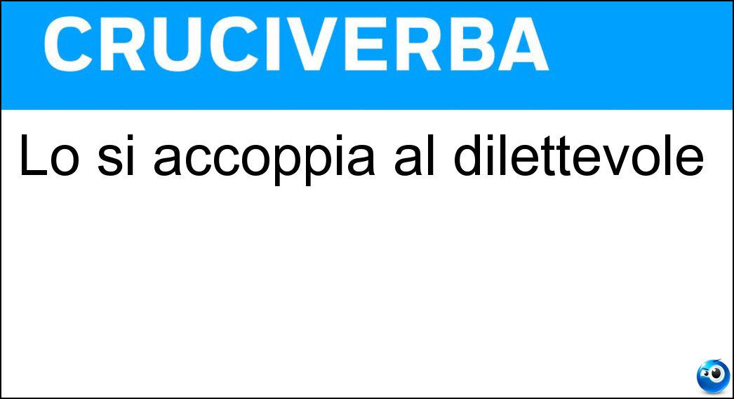 accoppia dilettevole