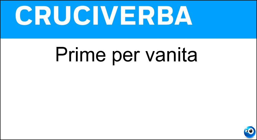 Soluzione Prime per vanità - Va