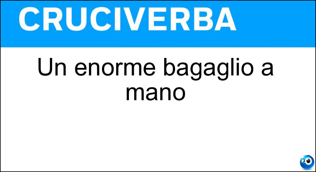 enorme bagaglio