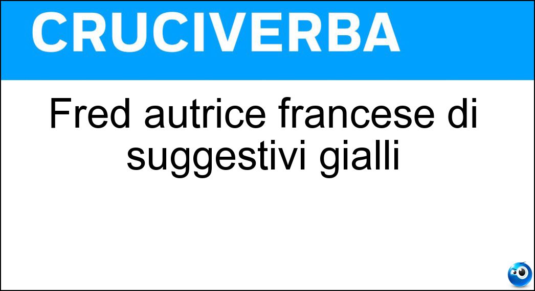 Soluzione Fred autrice francese di suggestivi gialli - Vargas