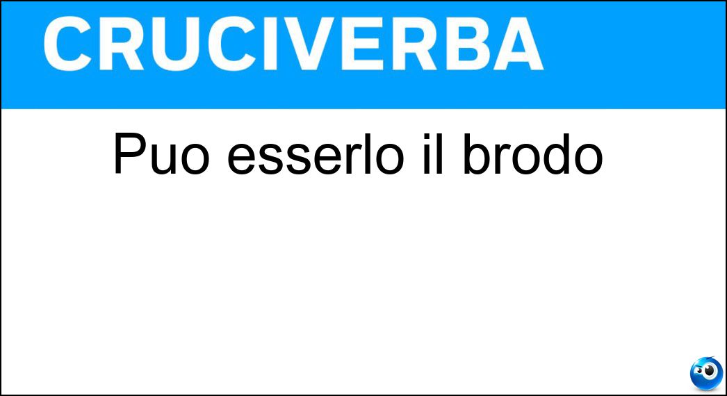 Può esserlo il brodo Soluzione Può esserlo il brodo - Vegetale