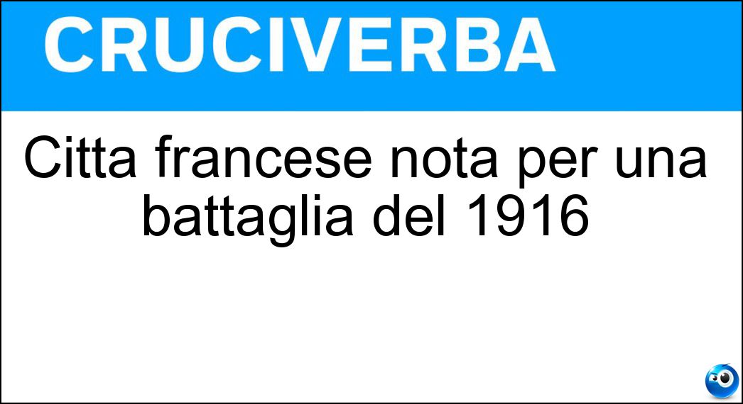 Città francese nota per una battaglia del 1916